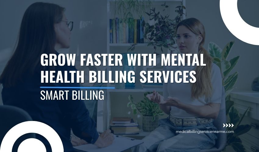 Boost Your Mental Health Practice with Expert Mental Health Billing Services and Behavioral Health Support